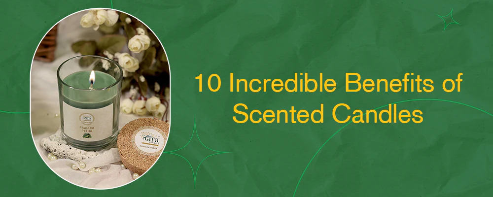 10 Incredible Benefits of Scented Candles